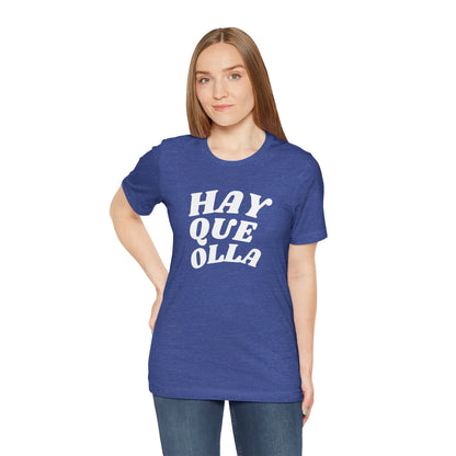 Hay Que Olla, Shirt