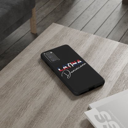 Latina Dominicana Phone Case | Dominican Republic Latina Pride Protective Case