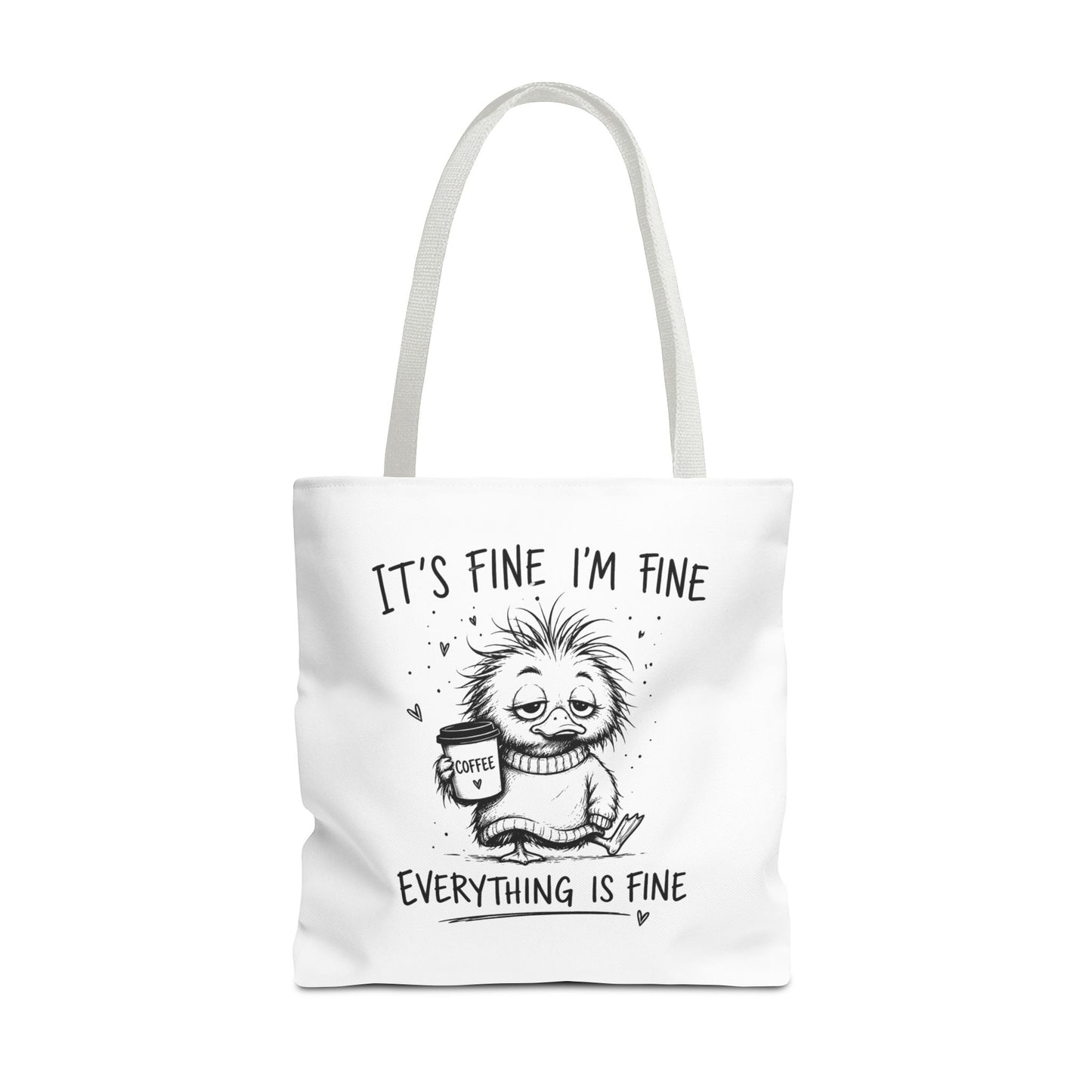 Everything is Fine Tote Bag | Canvas Carryall