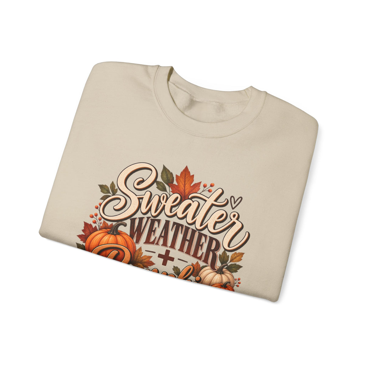 Sweatshirt — "Sweater Weather + Pumpkin Everything" Fall Crewneck
