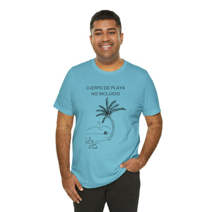 Cuerpo De Playa No Incluido, shirt