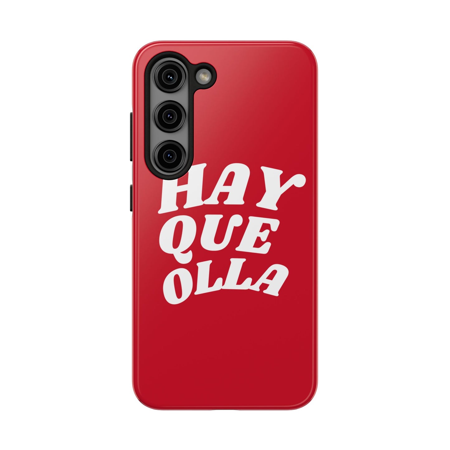 Hay Que Olla Tough iPhone Case | Funny Spanish Saying Protective Cover