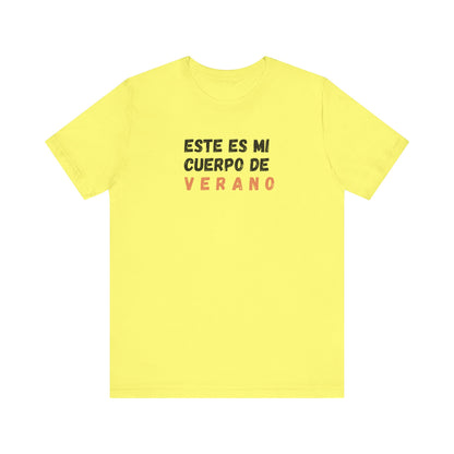Este Es Mi Cuerpo De Verano, Shirt