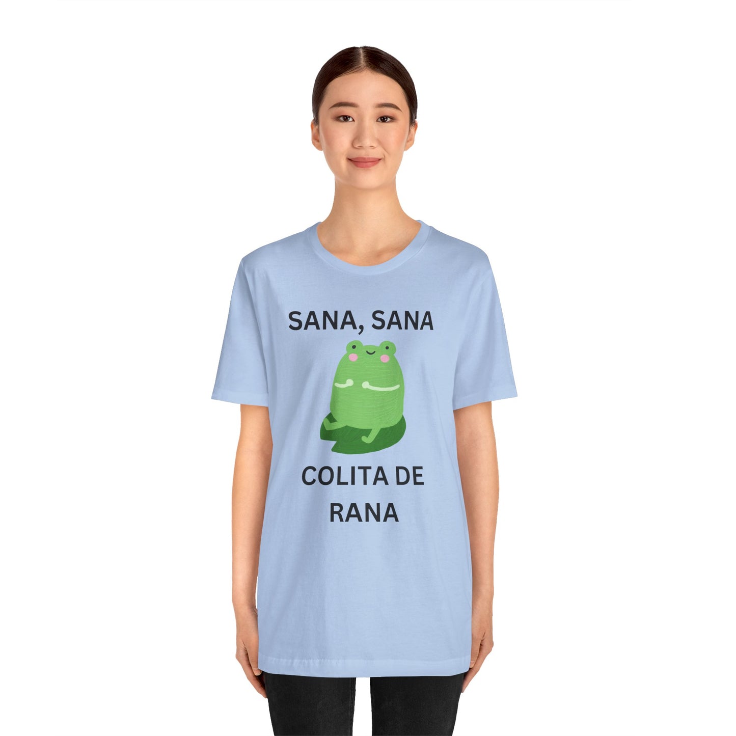 Sana Sana Colita De Rana Shirt | Funny Spanish Saying Graphic Tee