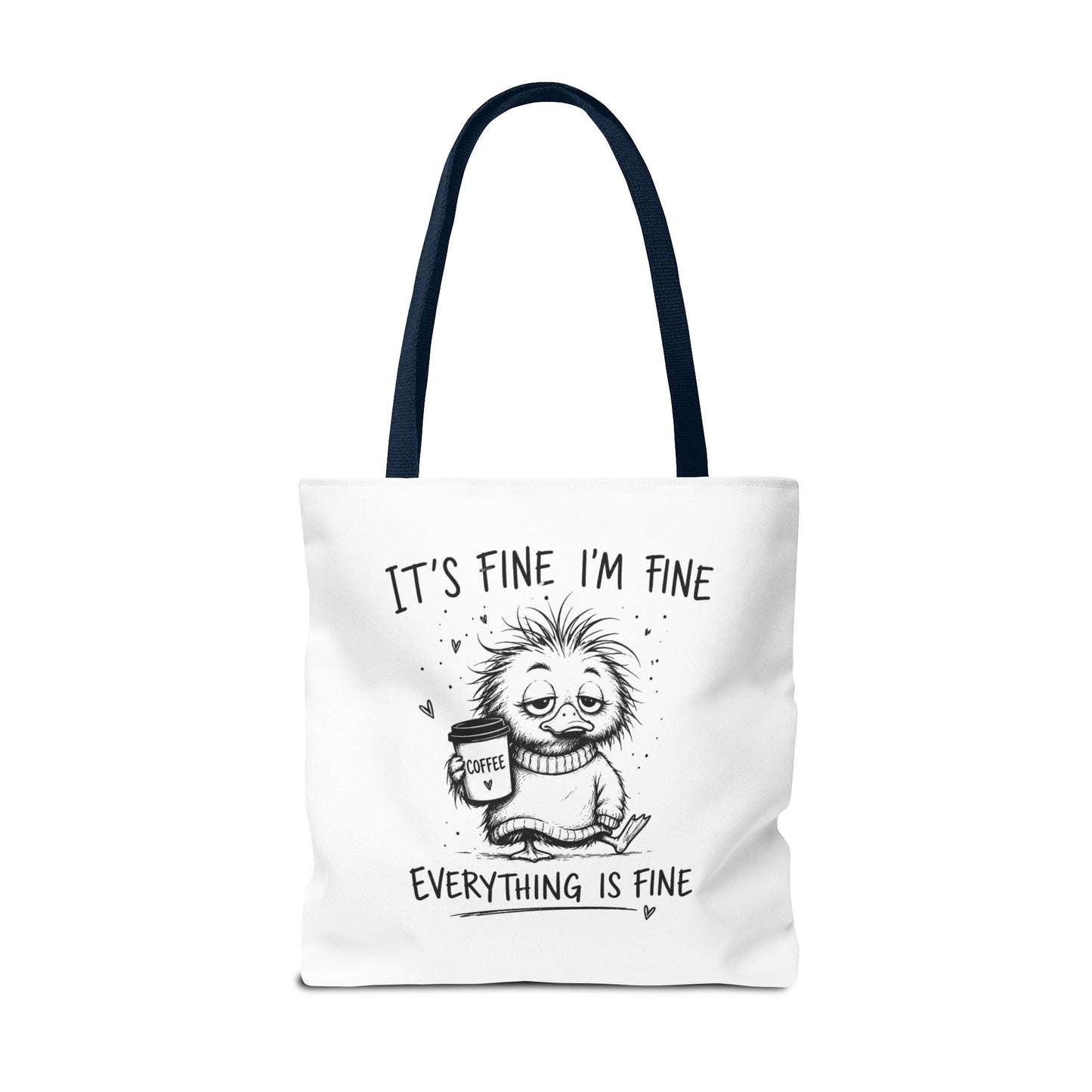 Everything is Fine Tote Bag | Canvas Carryall