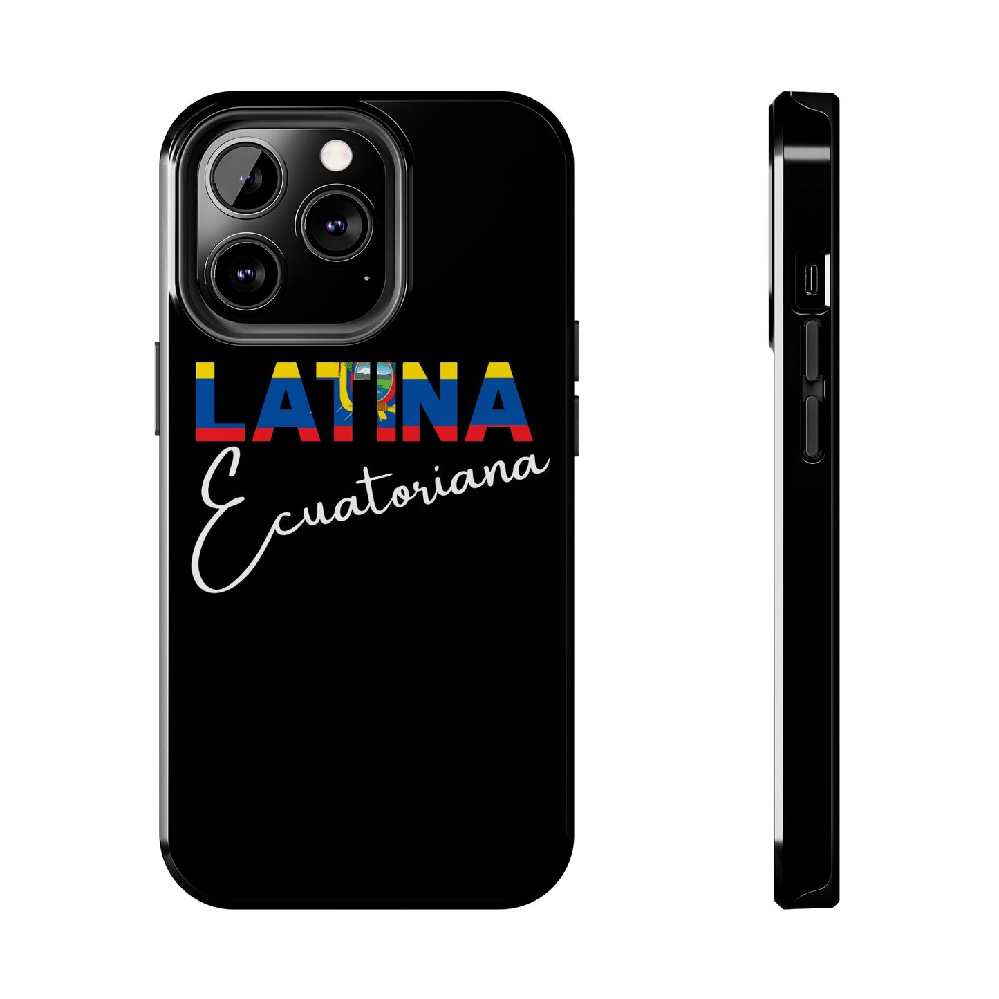 Latina Ecuatoriana Tough iPhone Case | Ecuador Latina Pride Protective Cover