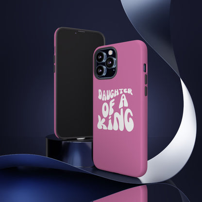 Daughter Of A King, Phone Case