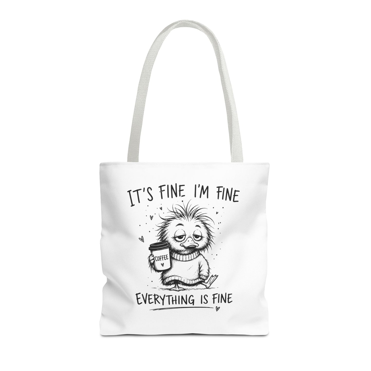 Everything is Fine Tote Bag | Canvas Carryall