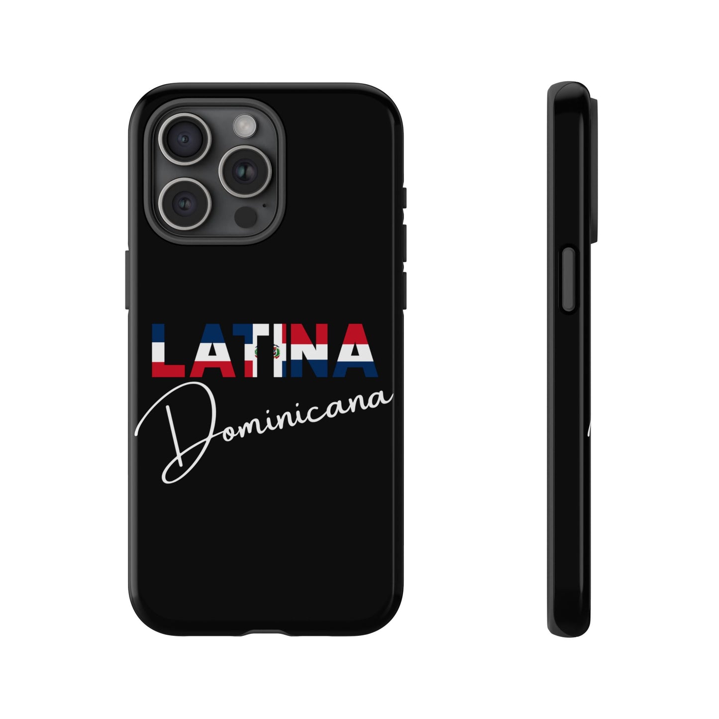 Latina Dominicana Phone Case | Dominican Republic Latina Pride Protective Case