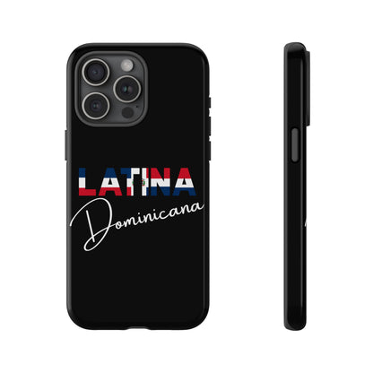 Latina Dominicana Phone Case | Dominican Republic Latina Pride Protective Case