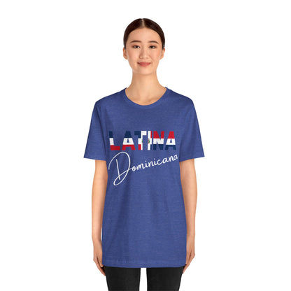 Latina Dominicana Shirt | Dominican Republic Latina Pride Graphic Tee for Women