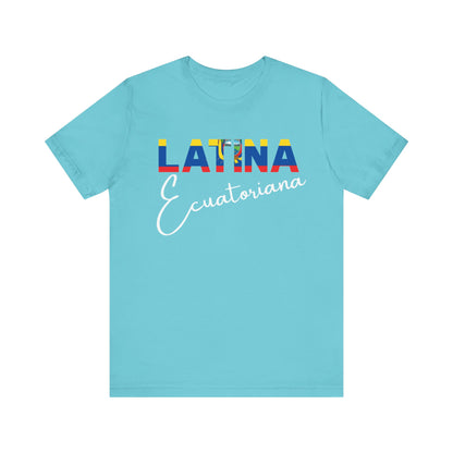 Latina Ecuatoriana Shirt | Ecuador Latina Pride Graphic Tee for Women