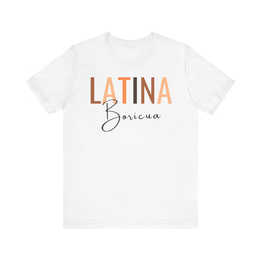 Latina Boricua, Shirt with Black Font