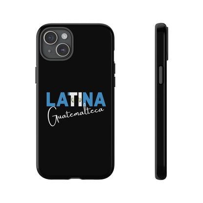 Latina Guatemalteca, Tough Phone Case