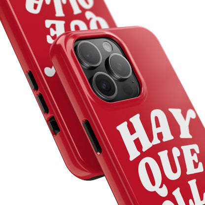 Hay Que Olla Tough iPhone Case | Funny Spanish Saying Protective Cover