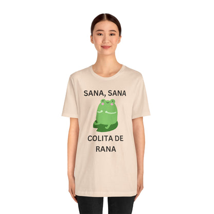 Sana Sana Colita De Rana Shirt | Funny Spanish Saying Graphic Tee