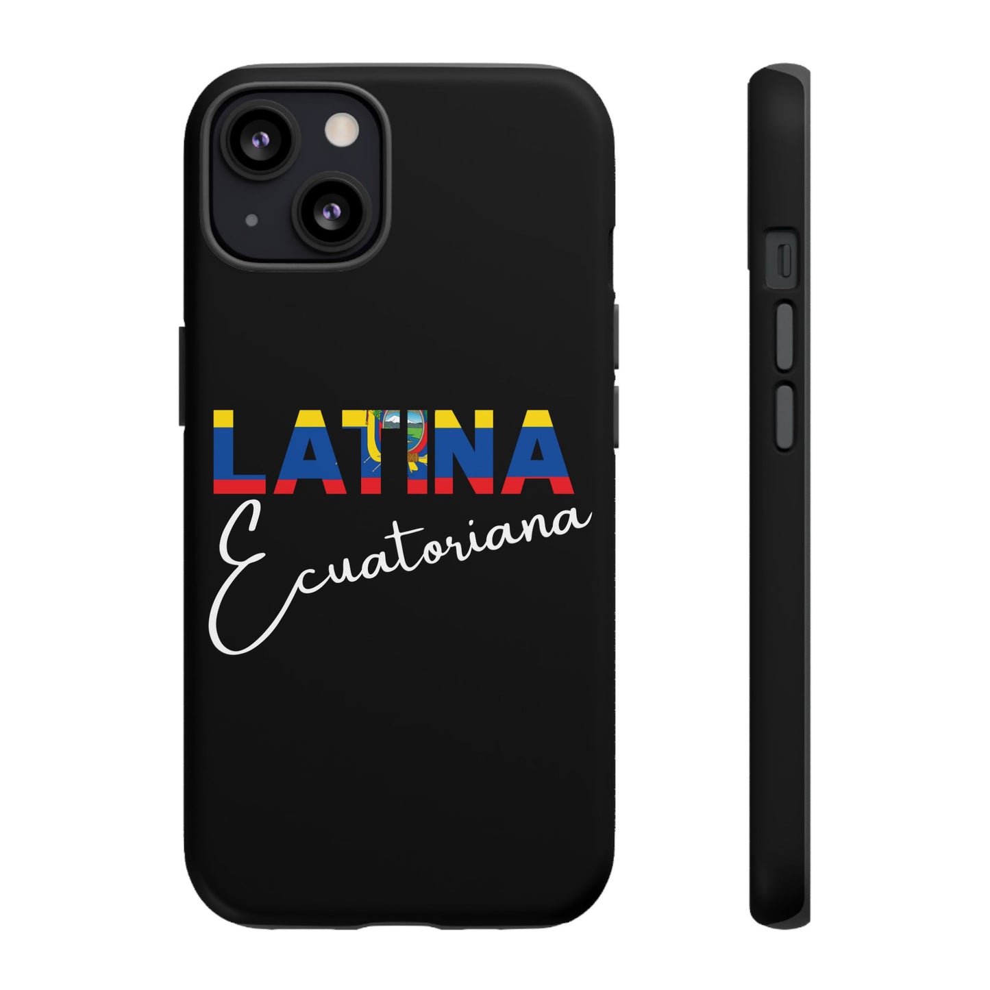 Latina Ecuatoriana, Tough Phone Case