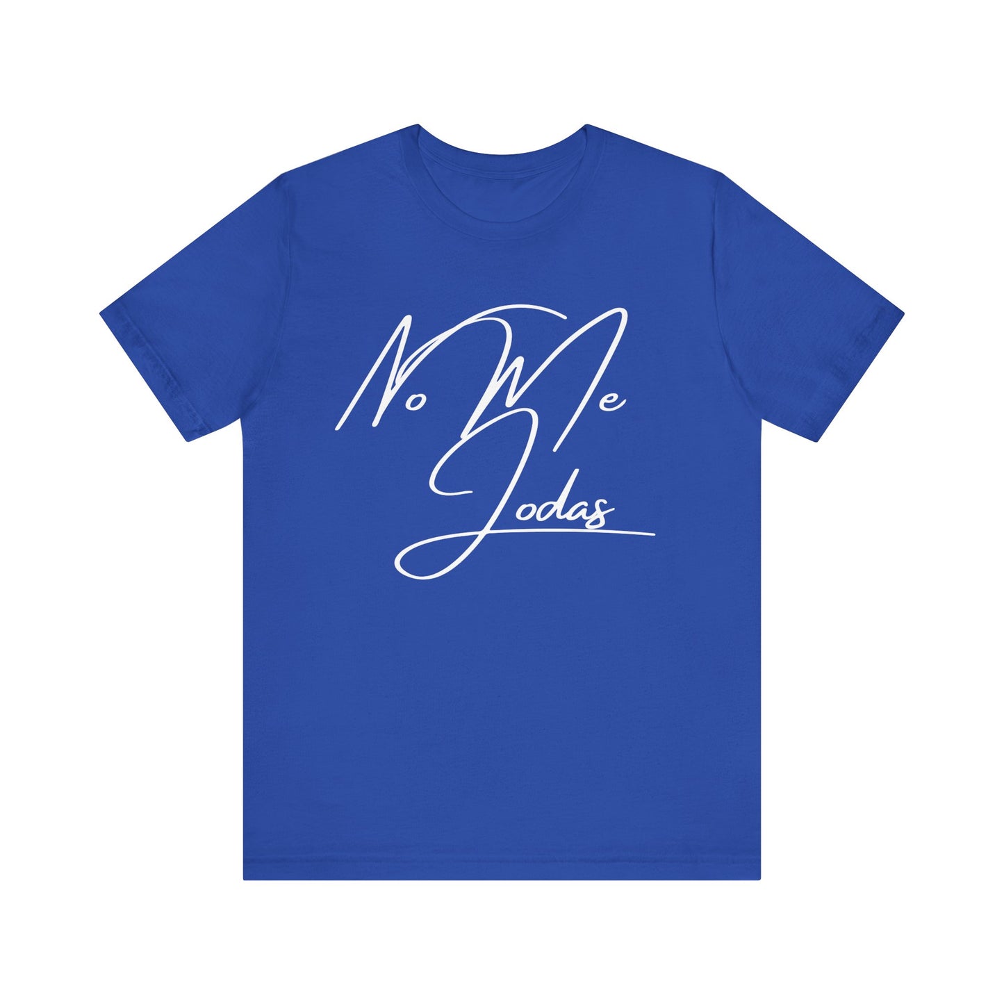 No Me Jodas, Shirt