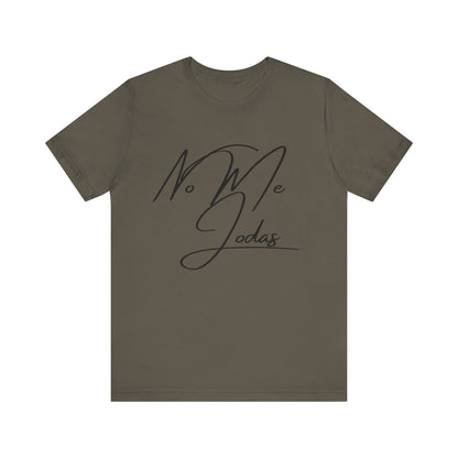 No Me Jodas, Shirt