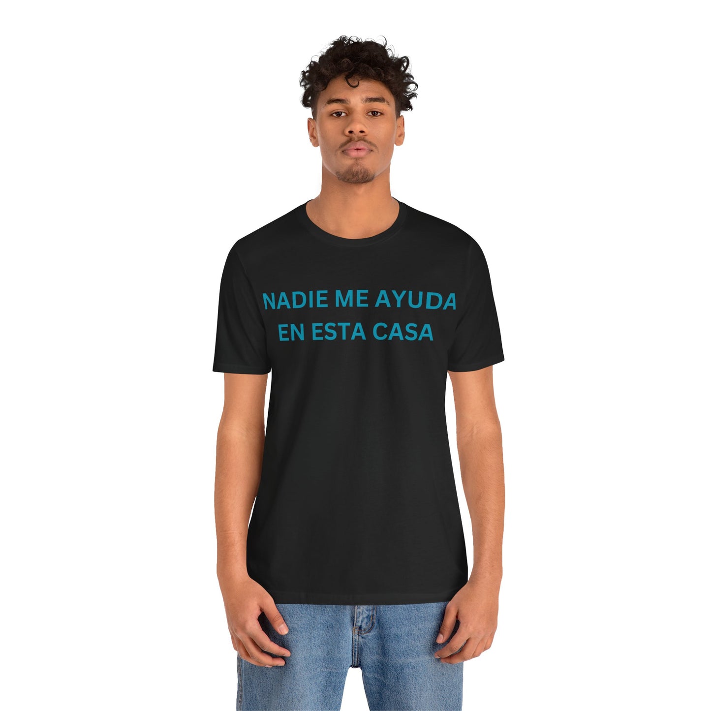 Nadie Me Ayuda, Shirt