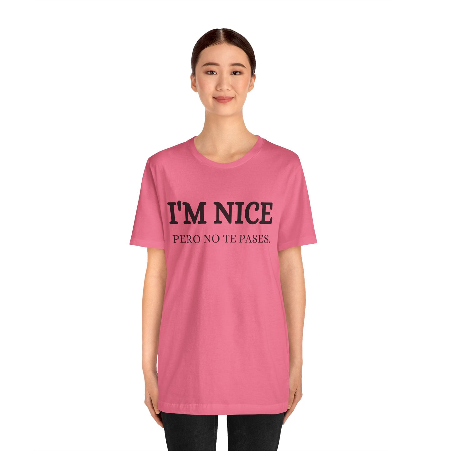 I'm Nice Pero, Shirt