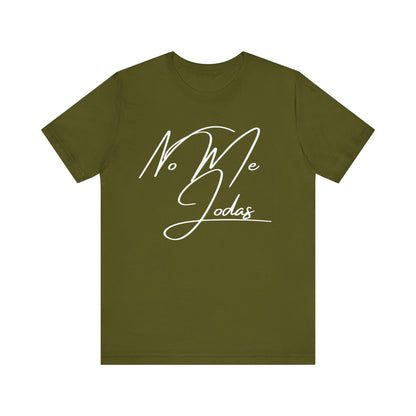 No Me Jodas, Shirt