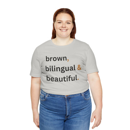 Brown, Bilingual and Beautiful Shirt | Latina Empowerment Pride Tee