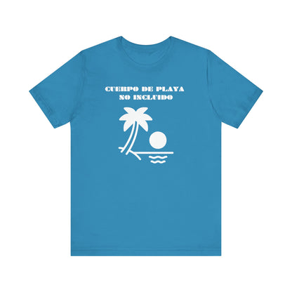 Cuerpo De Playa No Includio, Shirt