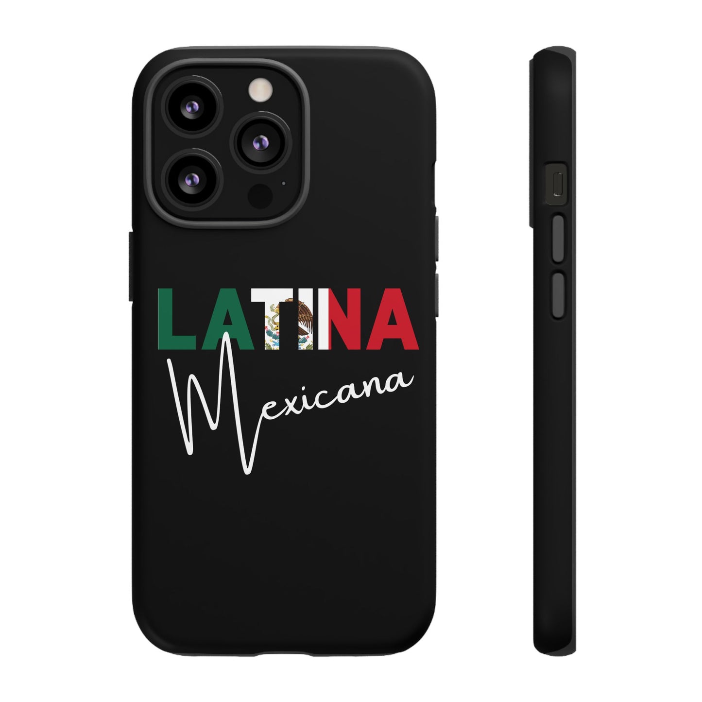 Latina Mexicana Phone Case | Mexico Latina Pride Protective Case