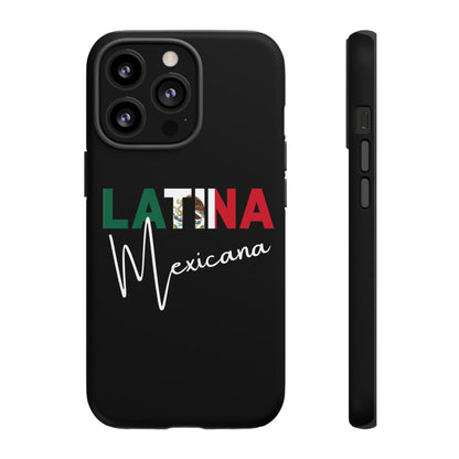 Latina Mexicana Phone Case | Mexico Latina Pride Protective Case