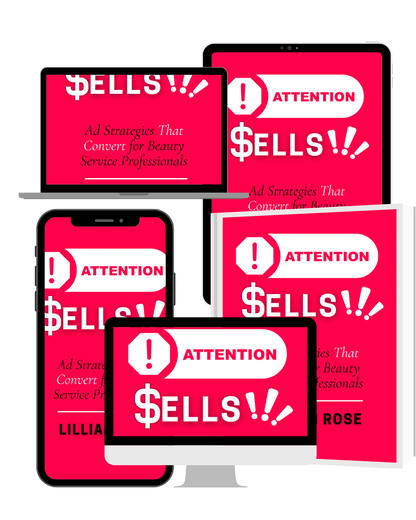 ATTENTION SELLS: Ad Strategies That Convert for Estheticians eBook