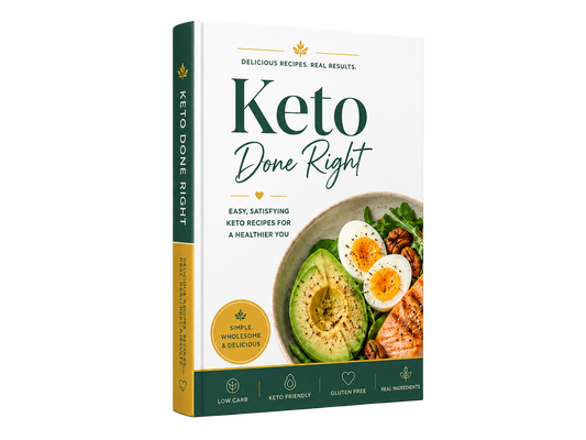 Keto Done Right™ Digital Recipe eBook