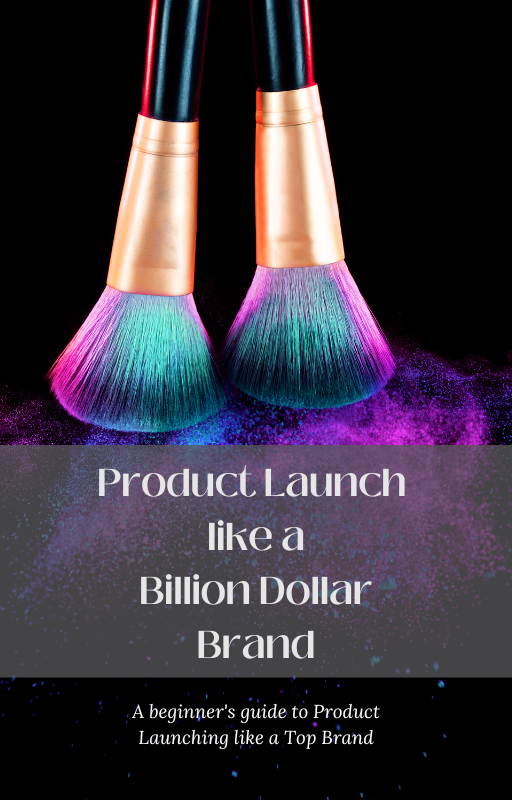 Product Launch Like a Billion Dollar Brand