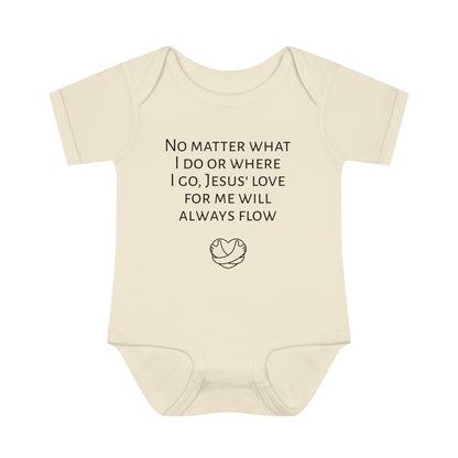 Jesus' Love For Me Will Always Flow, Infant Baby Rib Bodysuit