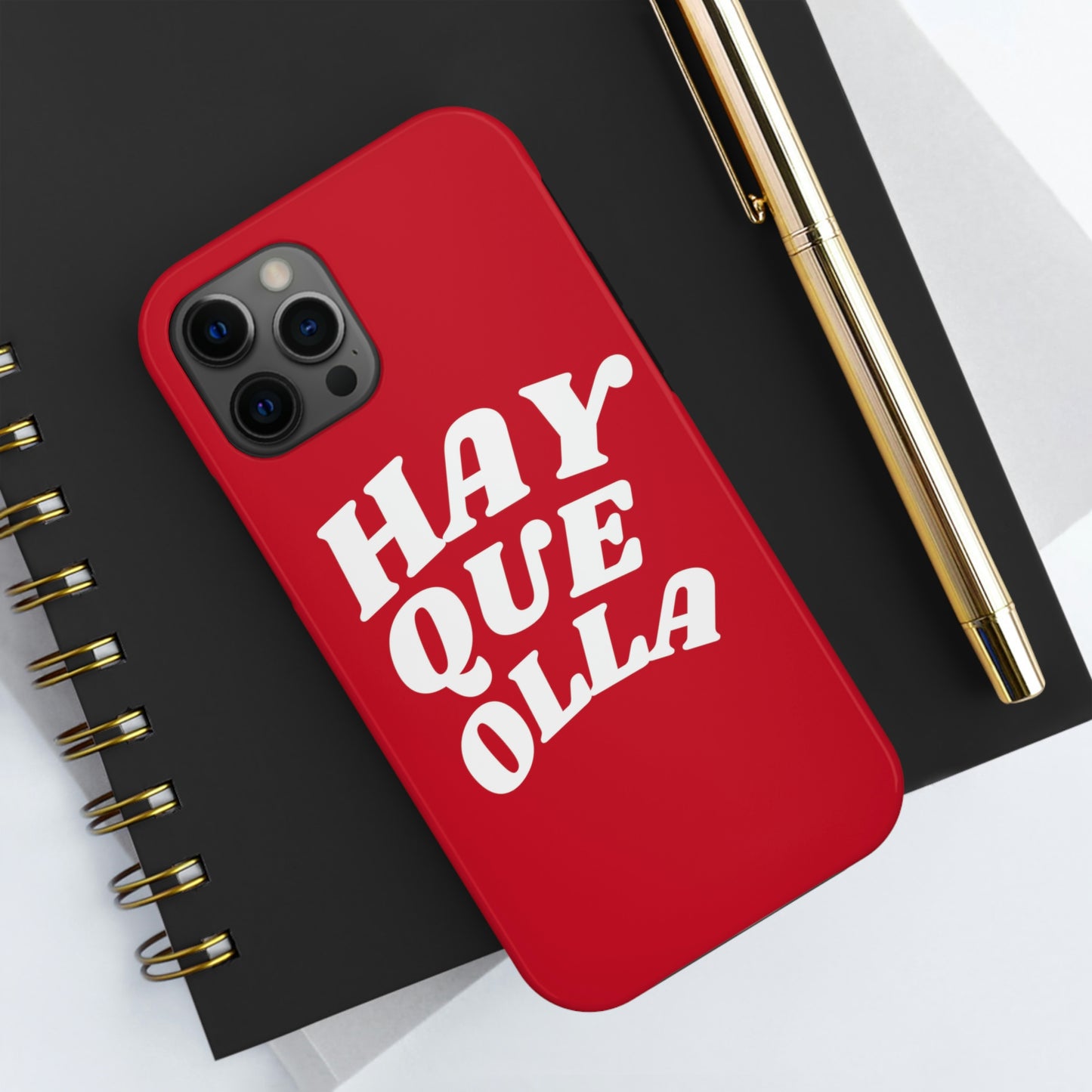 Hay Que Olla, Tough iPhone Case