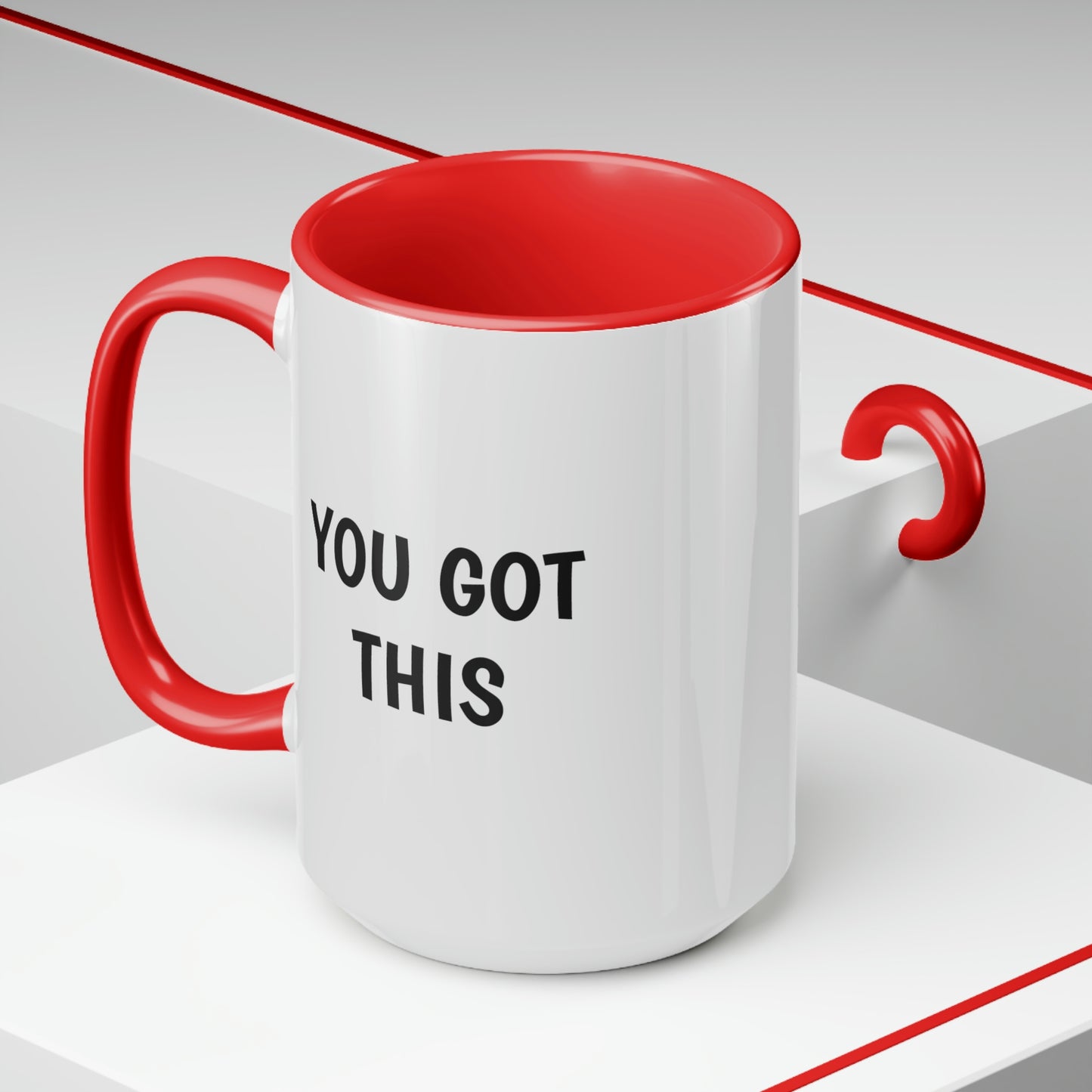 You Got This, Two-Tone Coffee Mugs, 15oz