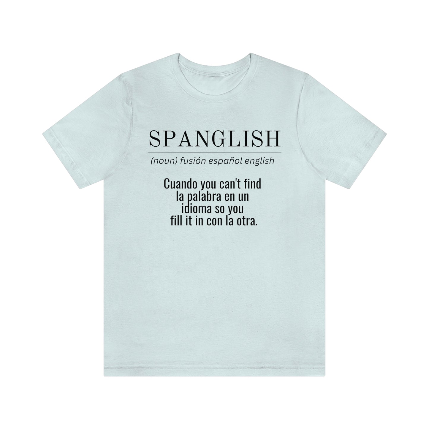 Spanglish Shirt