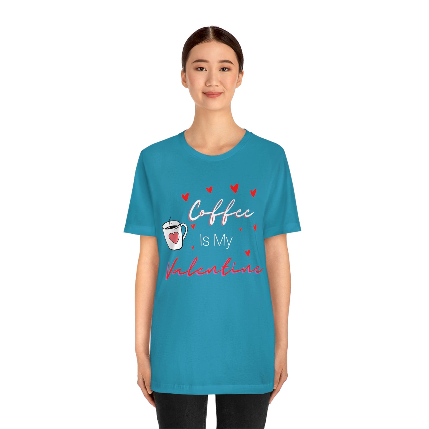 Coffee is My Valentine TShirt, Funny Valentine