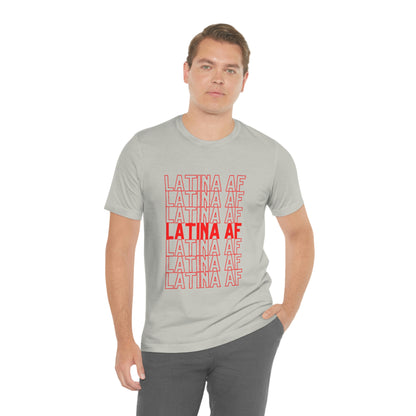 Latina AF, Shirt