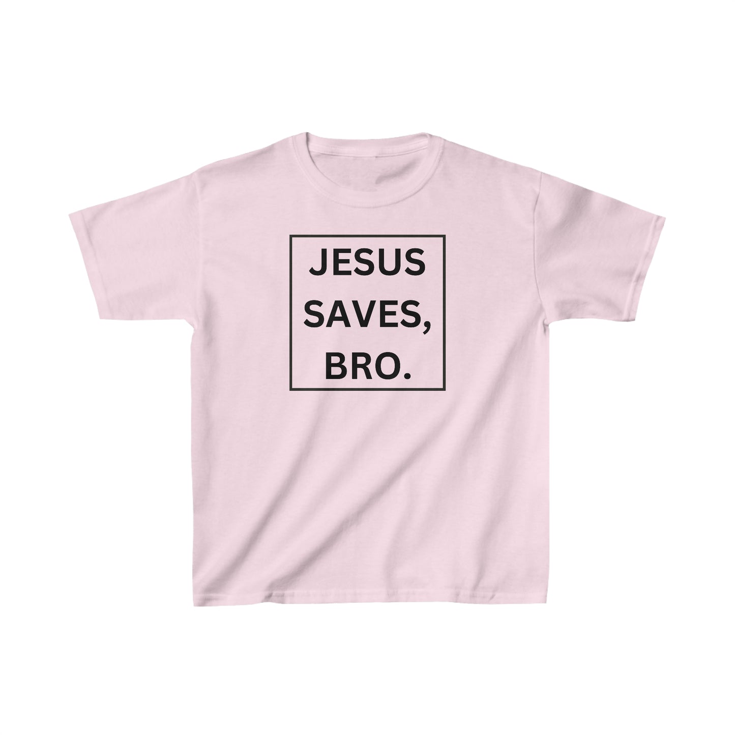 Jesus Saves, Bro, Kids Tee