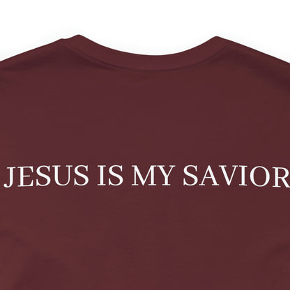 Jesus Is My Savior Shirt