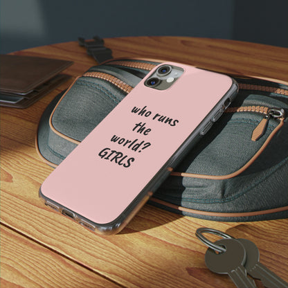 Who Runs The World, Silicone Phone Case