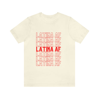 Latina AF, Shirt