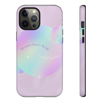 'Dreams' Phone Tough Case