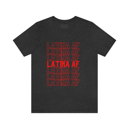 Latina AF, Shirt