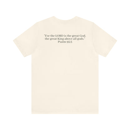 Psalm 95:3, Shirt