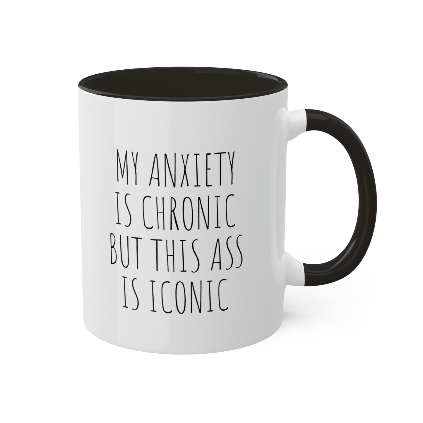 My Anxiety, Colorful Mugs, 11oz