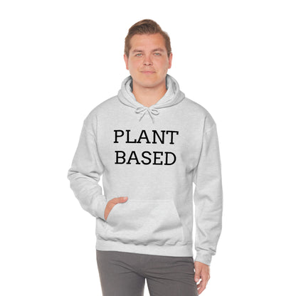 Plant Based, Hooded Sweatshirt