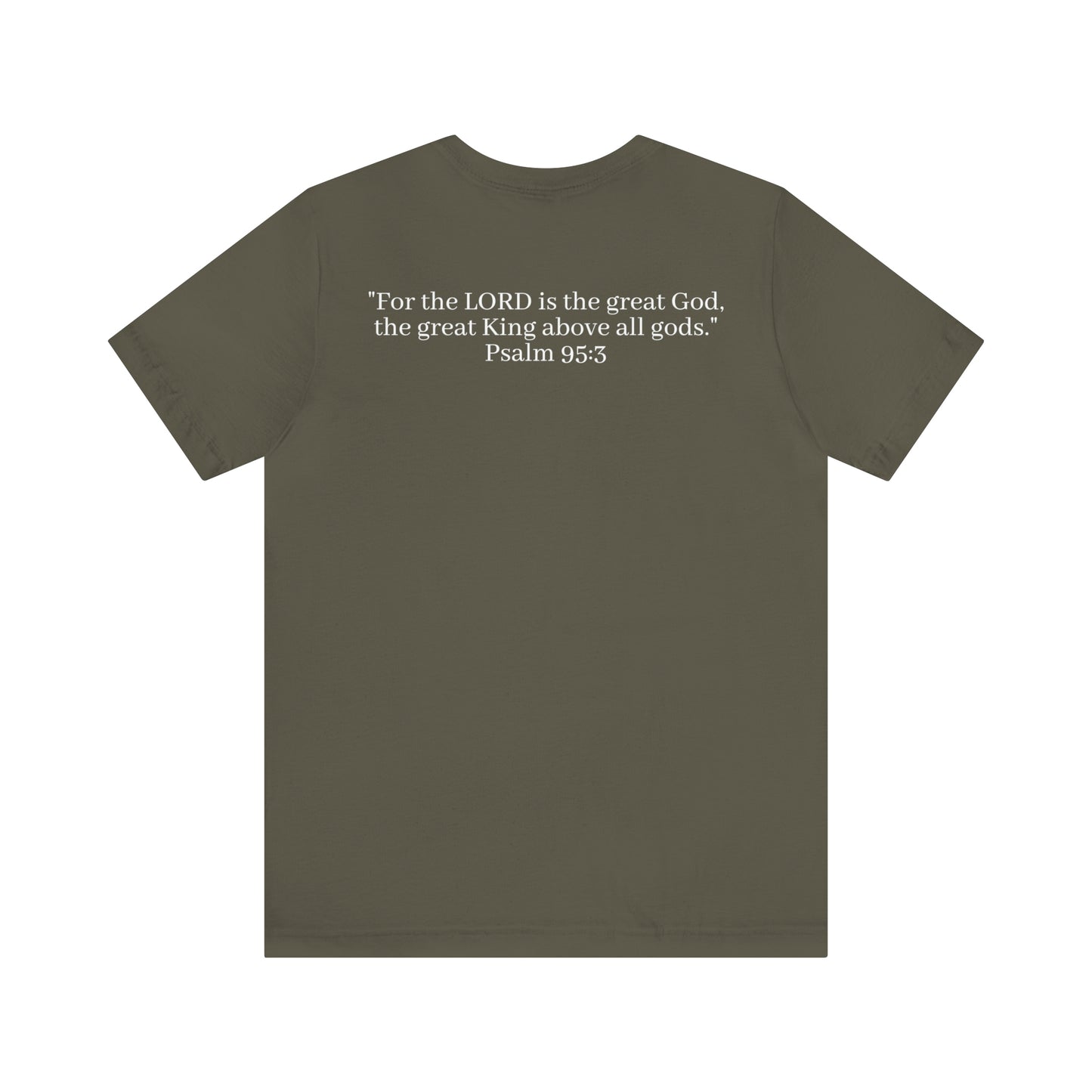 Psalm 95:3 Shirt