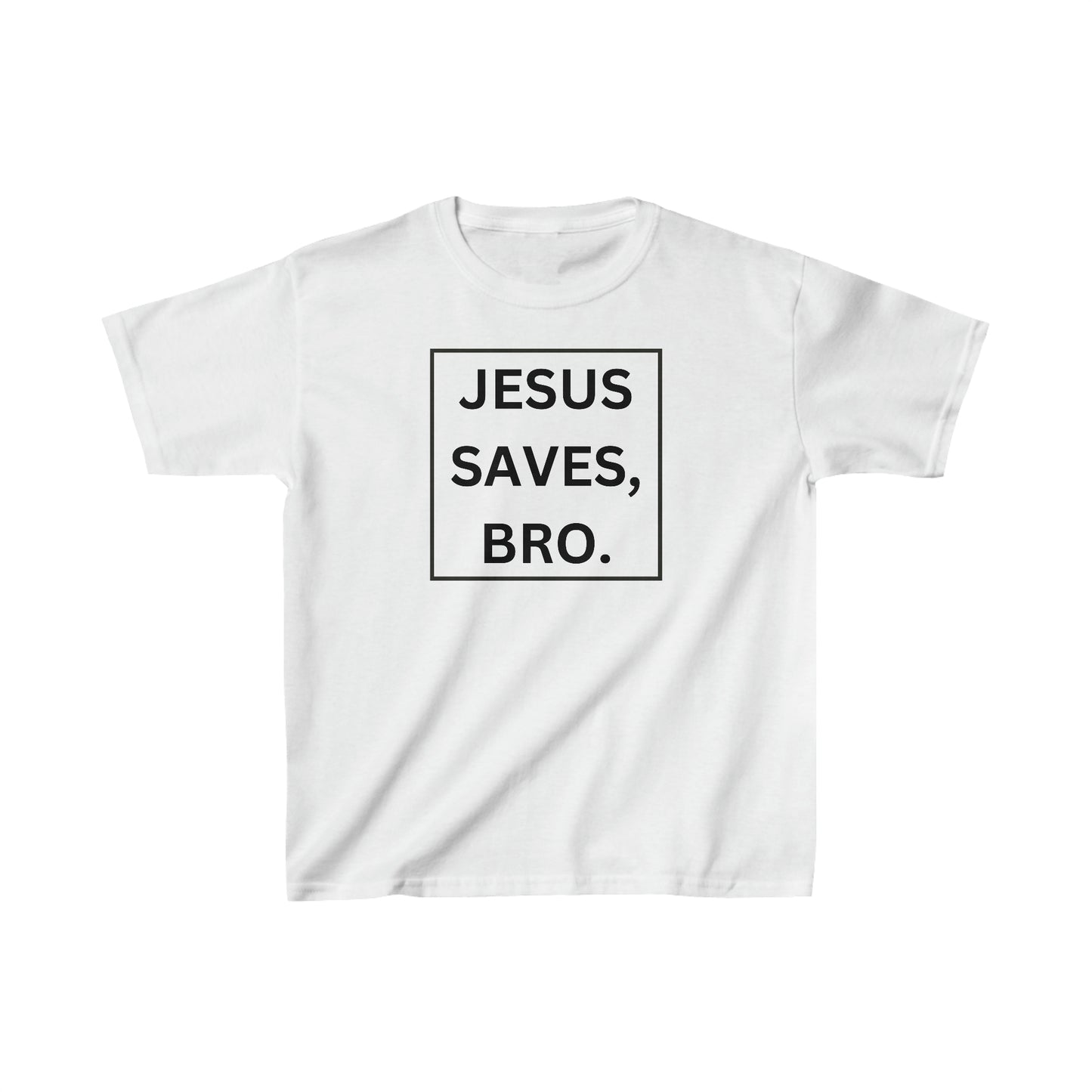 Jesus Saves, Bro, Kids Tee